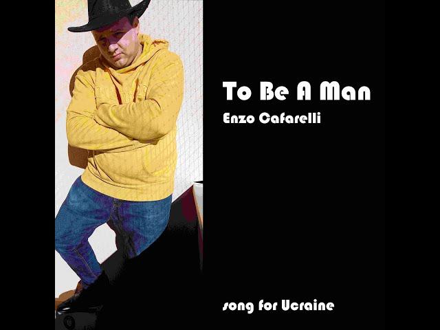 @enzocafarelli750 To Be A Man - Enzo Cafarelli #enzocafarelli750