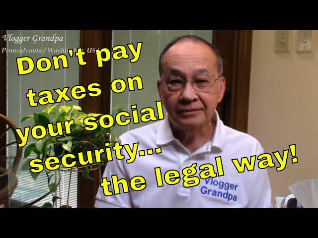 Social Security Taxation [How to avoid paying tax!]