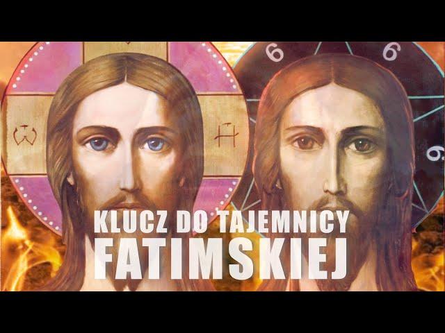 Klucz do Trzeciej Tajemnicy Fatimskiej - Antychryst.