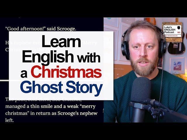 860. Charles Dickens' Christmas Ghost Story (Learn English with a Short Story)