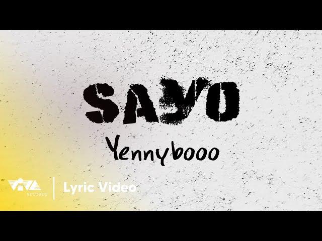 Sayo - Yennybooo (Official Lyric Video)