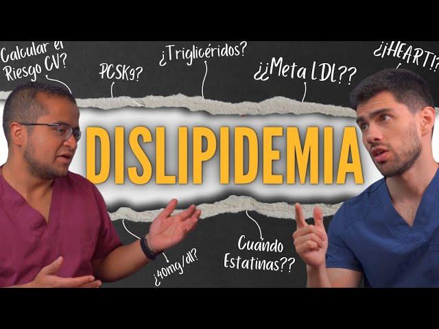Descomplicando la Dislipidemia: Lo Que Todo Médico DEBE Saber