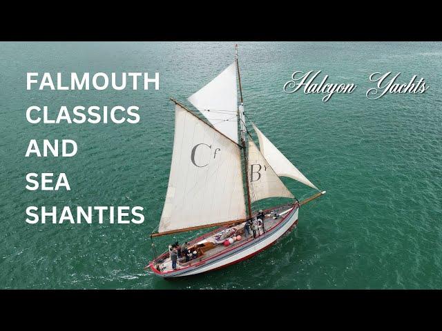 Falmouth Classics and Sea Shanties. Featuring Stuns'Is shanty group and numerous classic yachts!