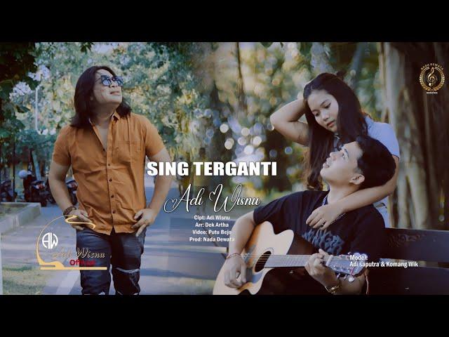 SING TERGANTI  - ADI WISNU // Official Music Video