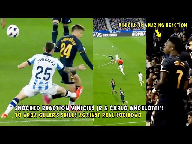 SHOCKED REACTION VINICIUS JR & CARLO ANCELOTTI'S TO ARDA GÜLER'S SKILLS AGAINST REAL SOCIEDAD