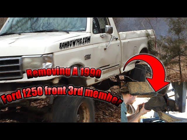 Rambow145 Removing A 1990 Ford f250 front 3rd member