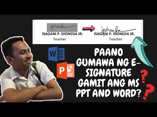 PAANO GUMAWA NG E-SIGNATURE? // HOW TO CREATE AN E-SIGNATURE?