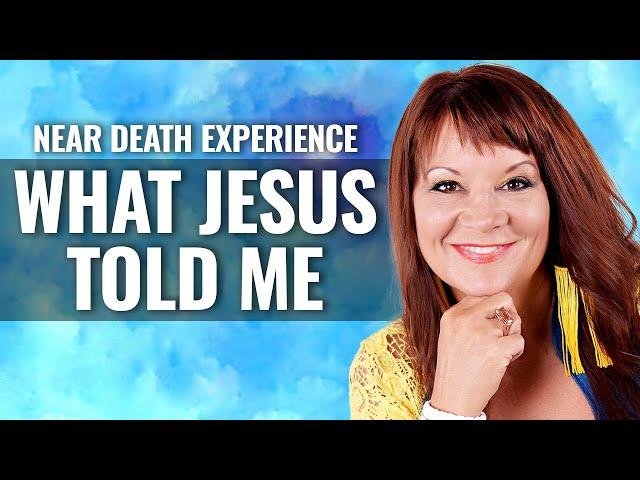 NDE: WHAT JESUS TOLD ME,  Tamara Caulder Richardson NDE as Child