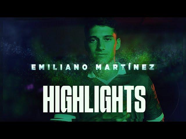 HIGHLIGHTS DE EMILIANO MARTÍNEZ, O NOVO REFORÇO DO PALMEIRAS