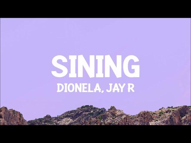 Dionela - sining (Lyrics) ft. Jay R