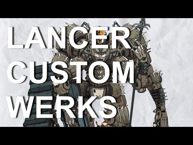 Lancer Custom Werks, a Lancer Builds Review Series, Episode 38: Vlad