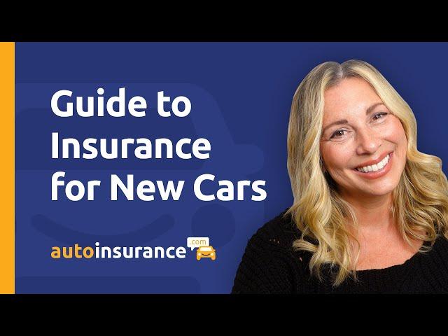 Insurance for New Cars