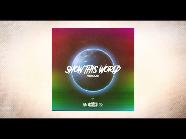 Gallo - Show This World (Official Audio)