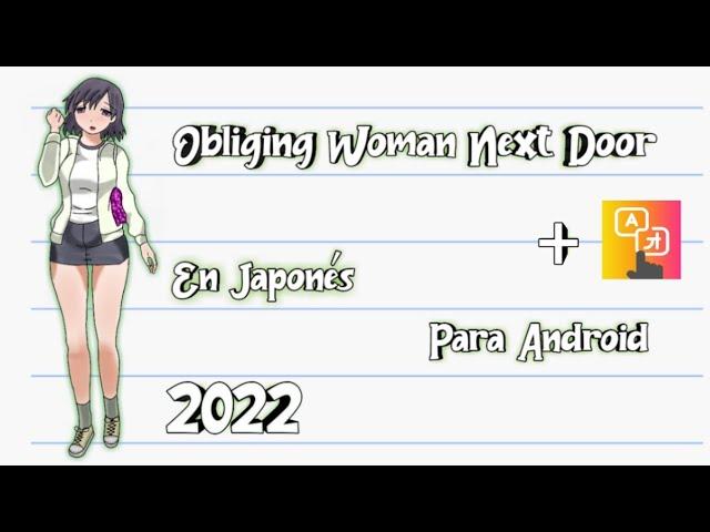 Obliging Woman | Para Android En Japonés 2022