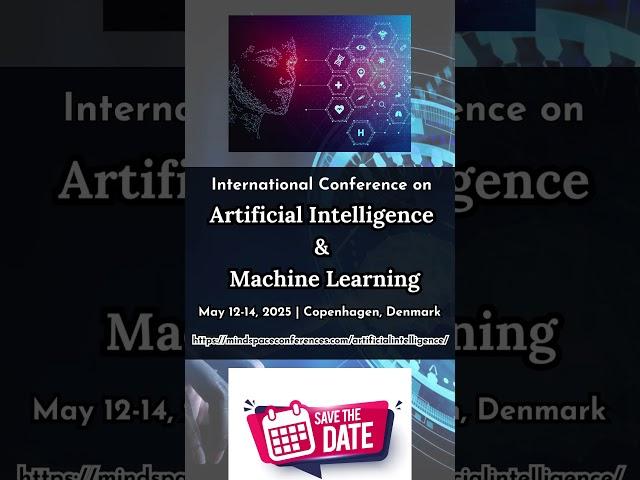 Leading Artificial Intelligence Conference | Machine Leaning Conferences | AIML Meetings | MINDSPACE