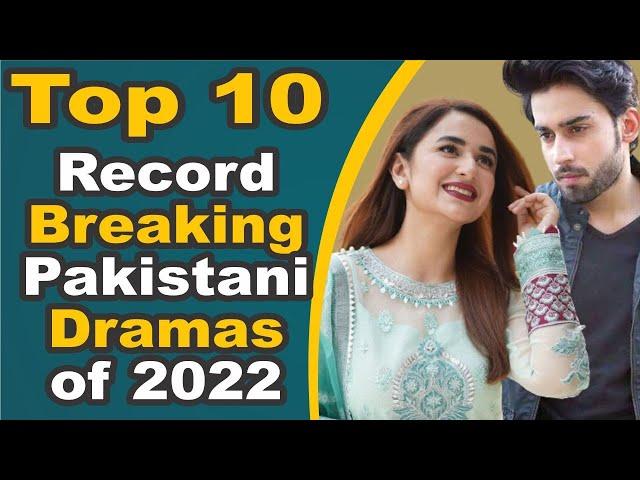 Top 10 Record Breaking Pakistani Dramas of 2022 || Pak Drama TV