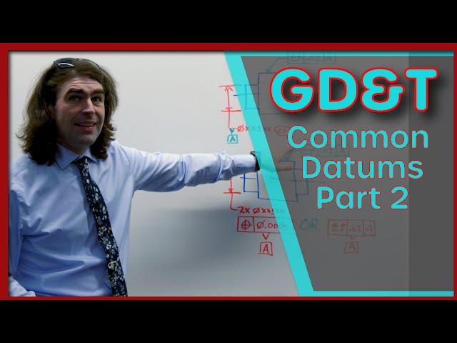 GD&T Common Datums Part 2, Continuous Feature, Position, Runout