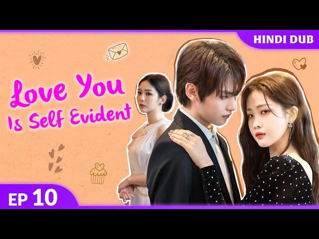 Sach Samne Aaya!  Love You Is Self-Evident Ep 10【Hindi Dubbed】 Chinese Drama In Hindi Dubbed