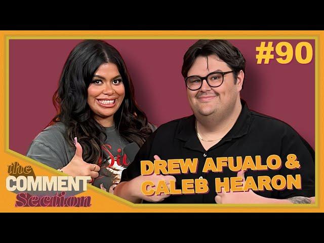 I ONLY TELL JOKES AND TRUTHS Ft. Caleb Hearon | The Comment Section with Drew Afualo