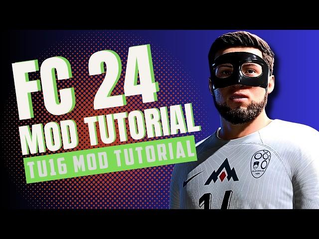 Quick & Easy FC 24 Modding Tutorial! (TU16)