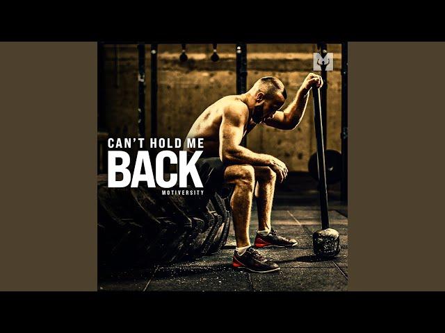 Can't Hold Me Back (Motivational Speech)