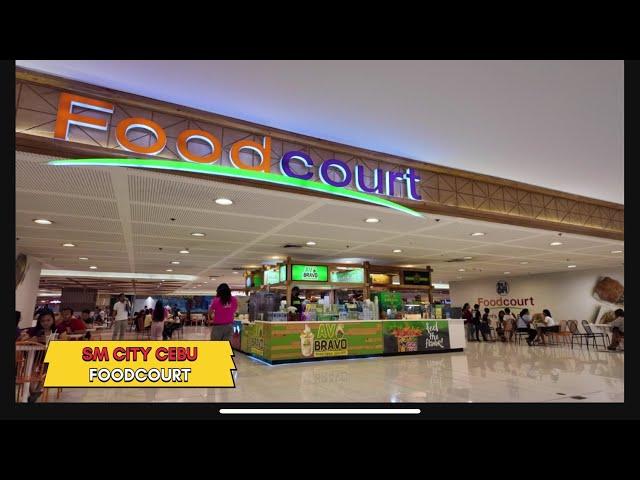 SM CITY CEBU FOODCOURT VIRTUAL TOUR  2024