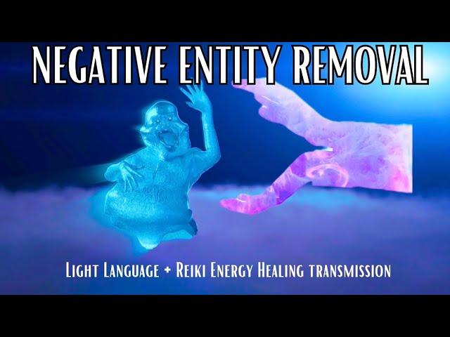 ️ NEGATIVE ENTITY REMOVAL + PORTAL CLOSING  Light language reiki energy healing transmission 🪬