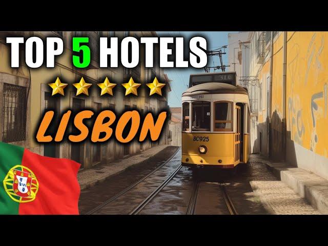 Best hotels Lisbon  My top 5 ! Where to stay in Lisbon ? (travel guide)