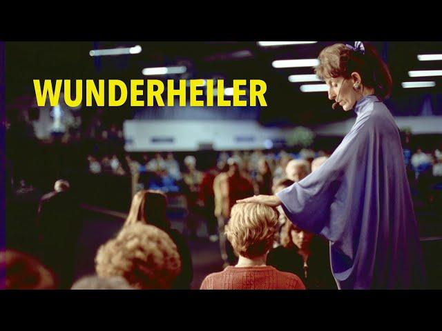 Wunderheiler – Geschäfte mit der Hoffnung