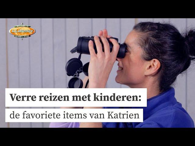 Verre reizen met kinderen: de favoriete items van Katrien – A.S.Adventure