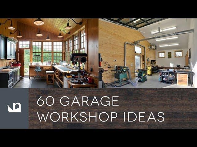 60 Garage Workshop Ideas