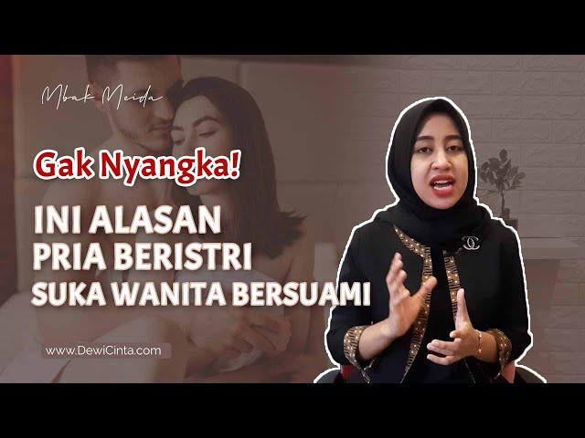 Ini Penyebab Suami Anda Jatuh Cinta dengan Istri Orang