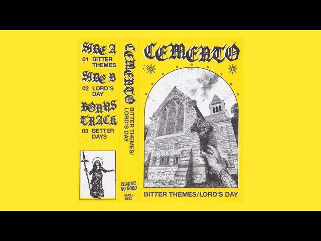 CEMENTO - "Bitter Themes​/​Lords Day" (2023) (Full EP)