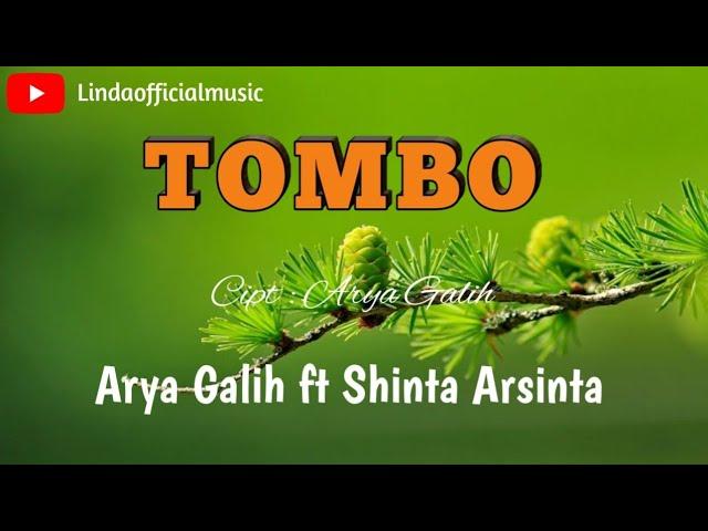 TOMBO - ARYA GALIH FT SHINTA ARSINTA ( LIRIK )  ARYA GALIH