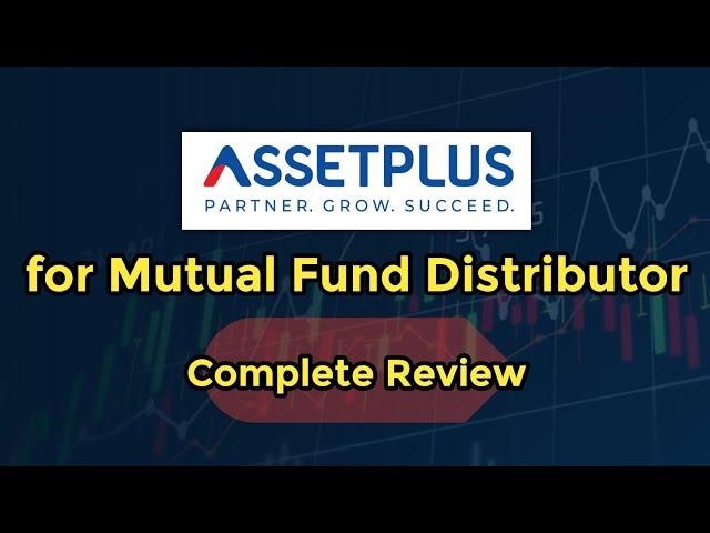 Assetplus App review|| Asset Plus App for Mutual Fund Distributors