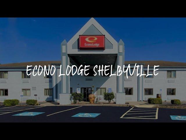 Econo Lodge Shelbyville Review - Shelbyville , United States of America