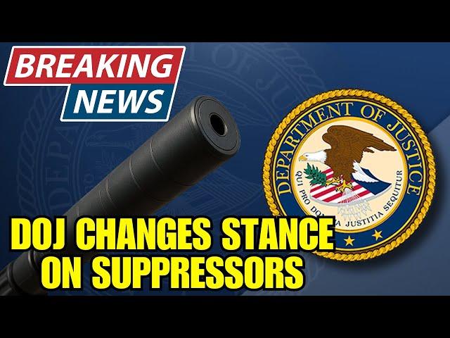 BREAKING: Department of Justice Changes Stance On Suppressors!
