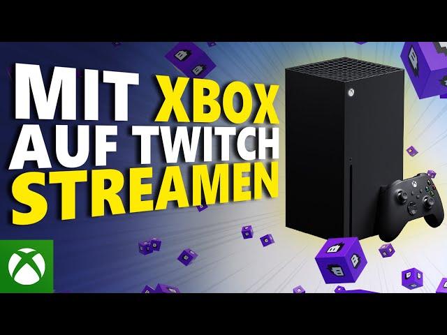 STREAMING aber ohne PC? | Xbox Tech Guide Tutorial