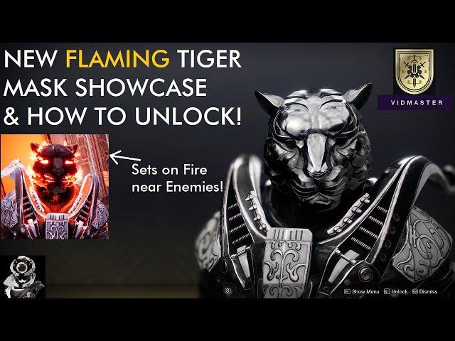 Destiny 2: FLAMING TIGER MASK ORNAMENT + VIDMASTER SEAL UNLOCKED (Showcase & How to activate Flames)