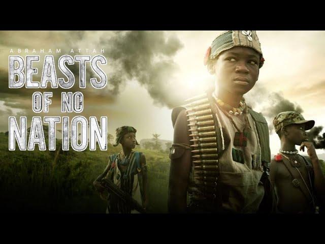 Beasts of No Nation (2015) Movie | Abraham Attah, Idris Elba, Ama K. Abebrese | Review & Facts