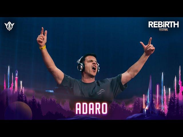 Adaro @ REBiRTH Festival 2023