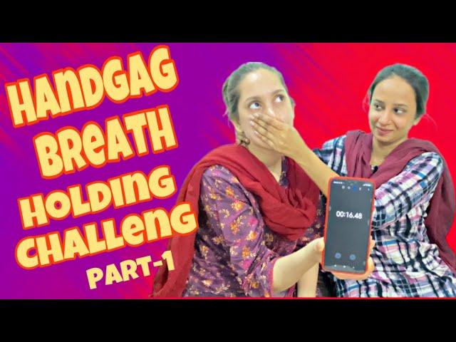 Handgag Breath Holding Challenge part 1 || Most Requested Video || funny Challenge ||