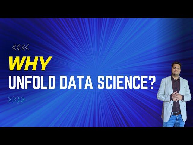 Why Unfold data science | Why to learn from Unfold Data Science | Unfold data science YouTube