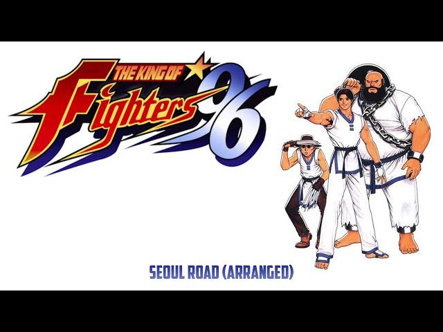 07_The King of Fighters '96 | KOF 96 AST | Seoul Road | Kim - Korea Team | Extended 15 minutes