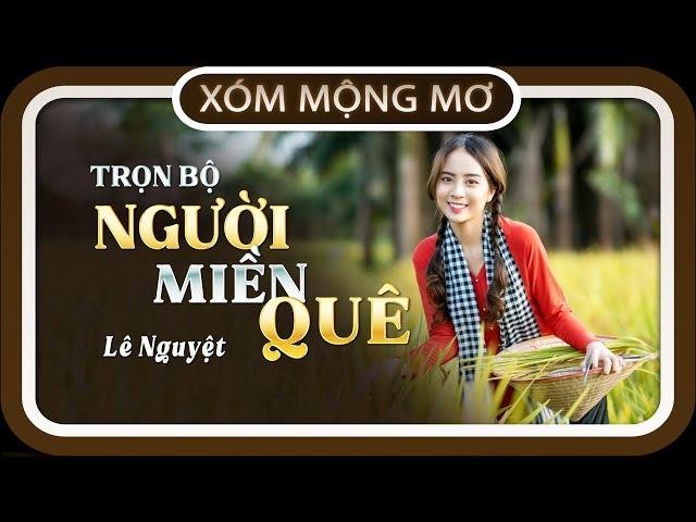 Nghe truyện dễ ngủ TRỌN BỘ : NGƯỜI MIỀN QUÊ, đọc truyện đêm khuya, #doctruyendemkhuya