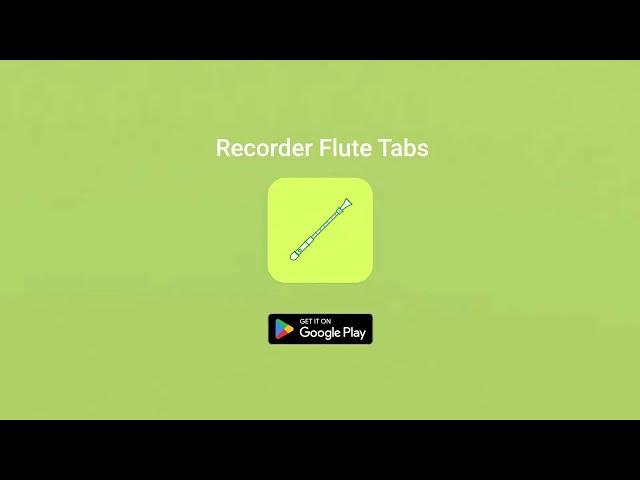 Recorder Flute Tabs [Android, voice-over]