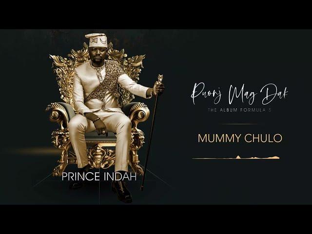 Prince Indah - Mummy Chulo (Official Audio)