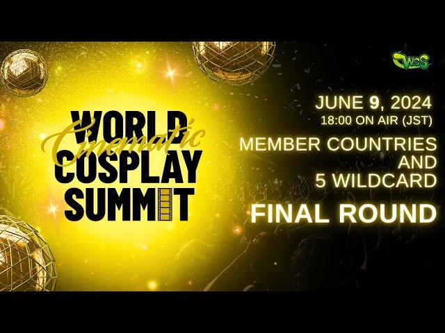 [DAY 2] WORLD CINEMATIC COSPLAY SUMMIT