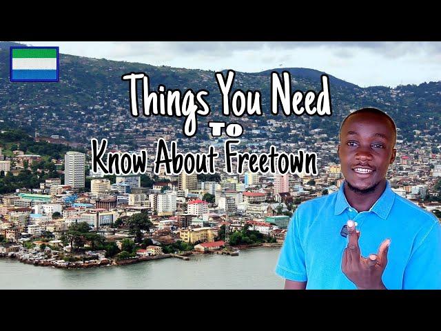 Freetown Sierra Leone The City You Need to Visit