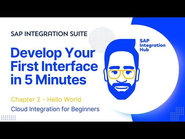 Create Your First Integration Flow (iFlow) in SAP Integration Suite CPI | 7 Minute Tutorial